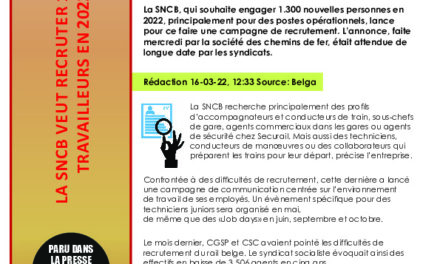 PARU DANS LA PRESSE : La SNCB veut recruter 1.300 travailleurs en 2022